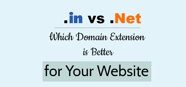 Domain extension good for a personal blog, .in or .net 